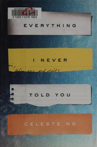 Everything I Never Told You, Celeste Ng